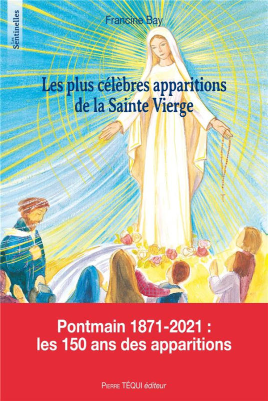 LES PLUS CELEBRES APPARITIONS DE LA SAINTE VIERGE - Librairie Et Art ...